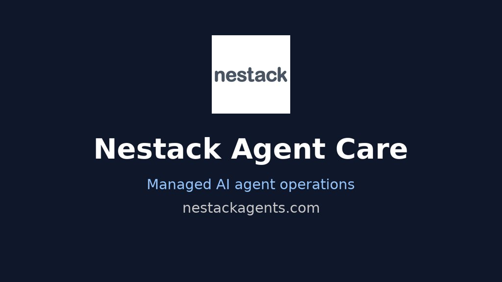Nestack Agent Care — Managed AI Agent Operations preview