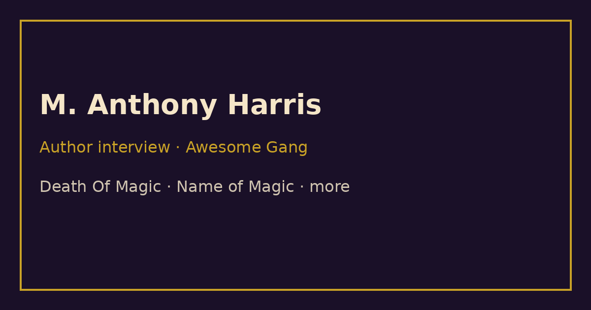 M. Anthony Harris preview