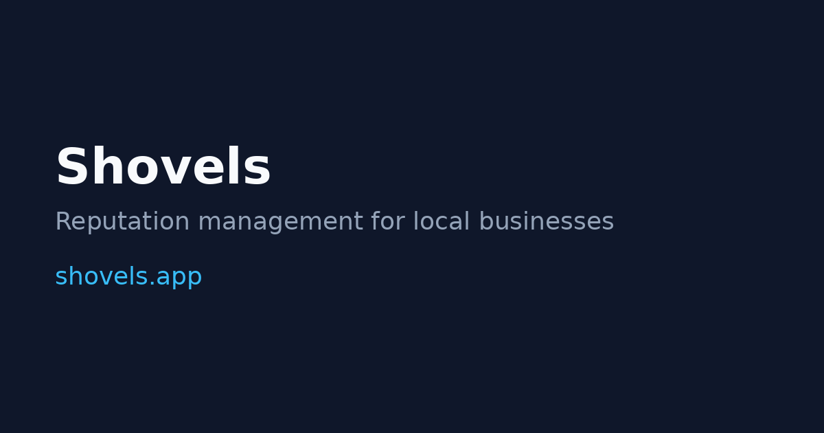 Shovels — Reputation Management for Local Businesses preview