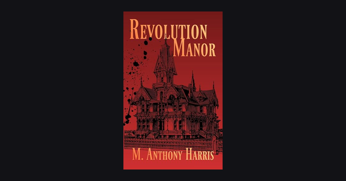 Revolution Manor (English Edition) eBook : Harris, M. Anthony: Amazon.com.mx: Tienda Kindle preview