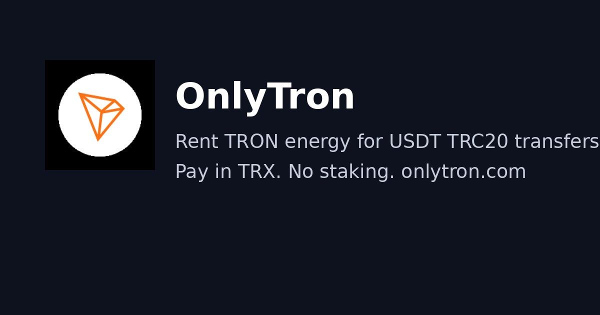 Buy TRON Energy — Rent TRX Energy | OnlyTron preview