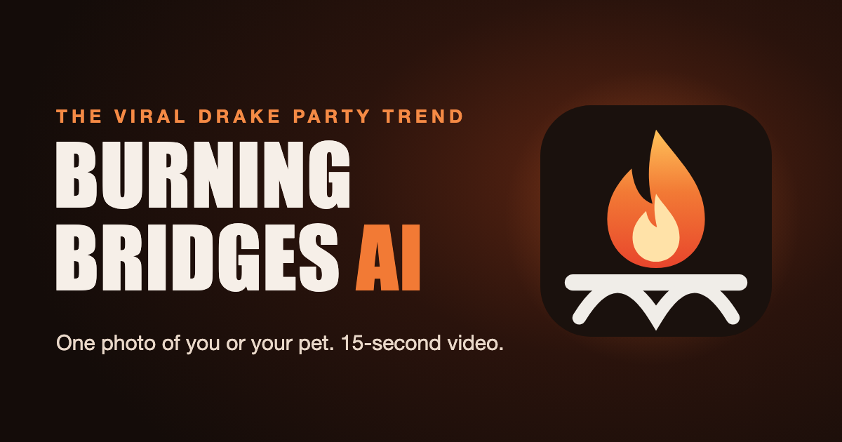 Burning Bridges AI Video Generator: Star in Drake's Party Trend preview